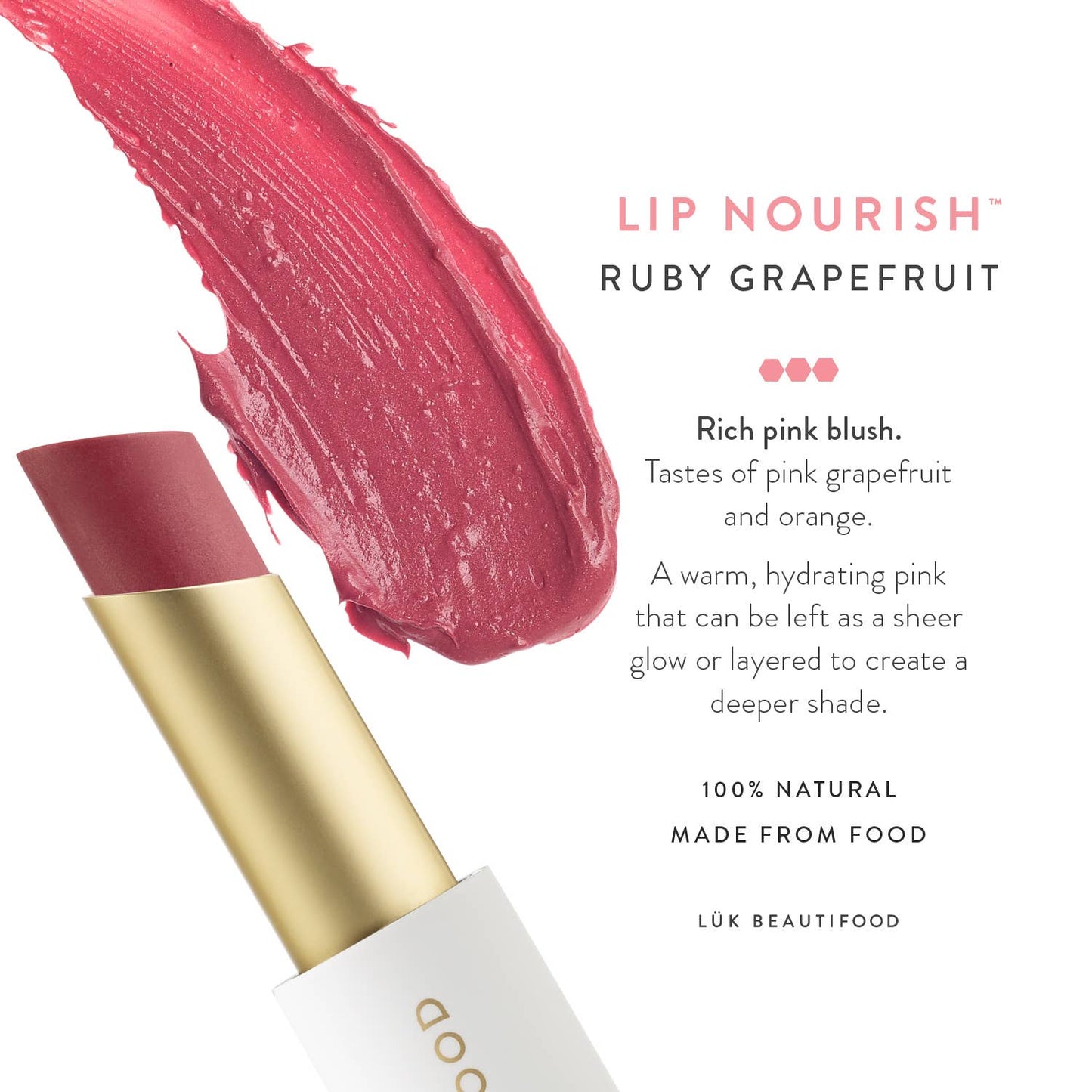 Lipstick / Lip Nourish - Ruby Grapefruit